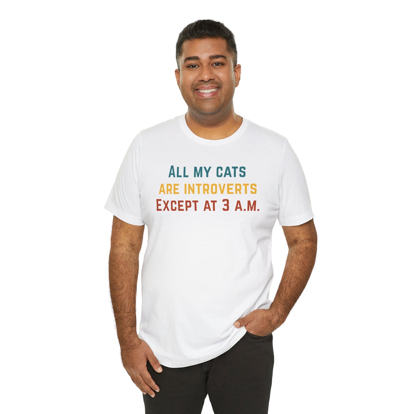 All My Cats Are Introverts Except at 3 A.M. Tee - Funny Cat Lover T-Shirt