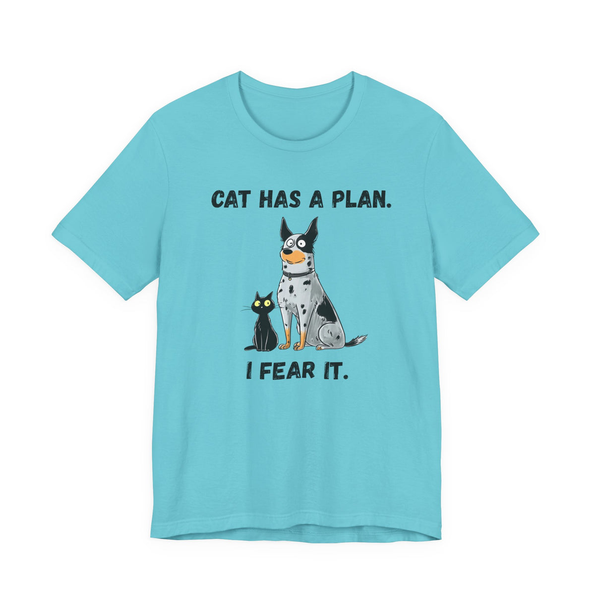 Light blue t-shirt with a cartoon dog and cat design, text reads 'CAT HAS A PLAN. I FEAR IT.'