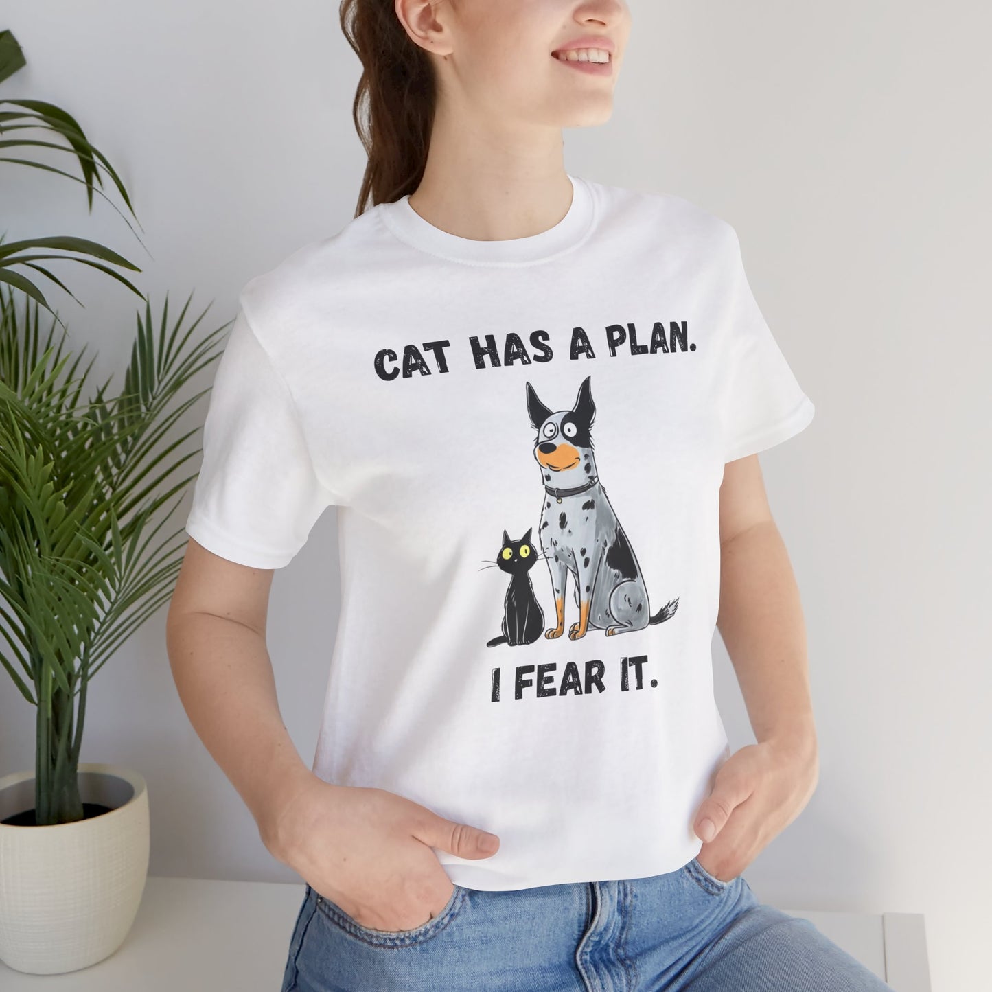 Cat Has a Plan T-Shirt — Funny Cat & Dog Graphic Tee