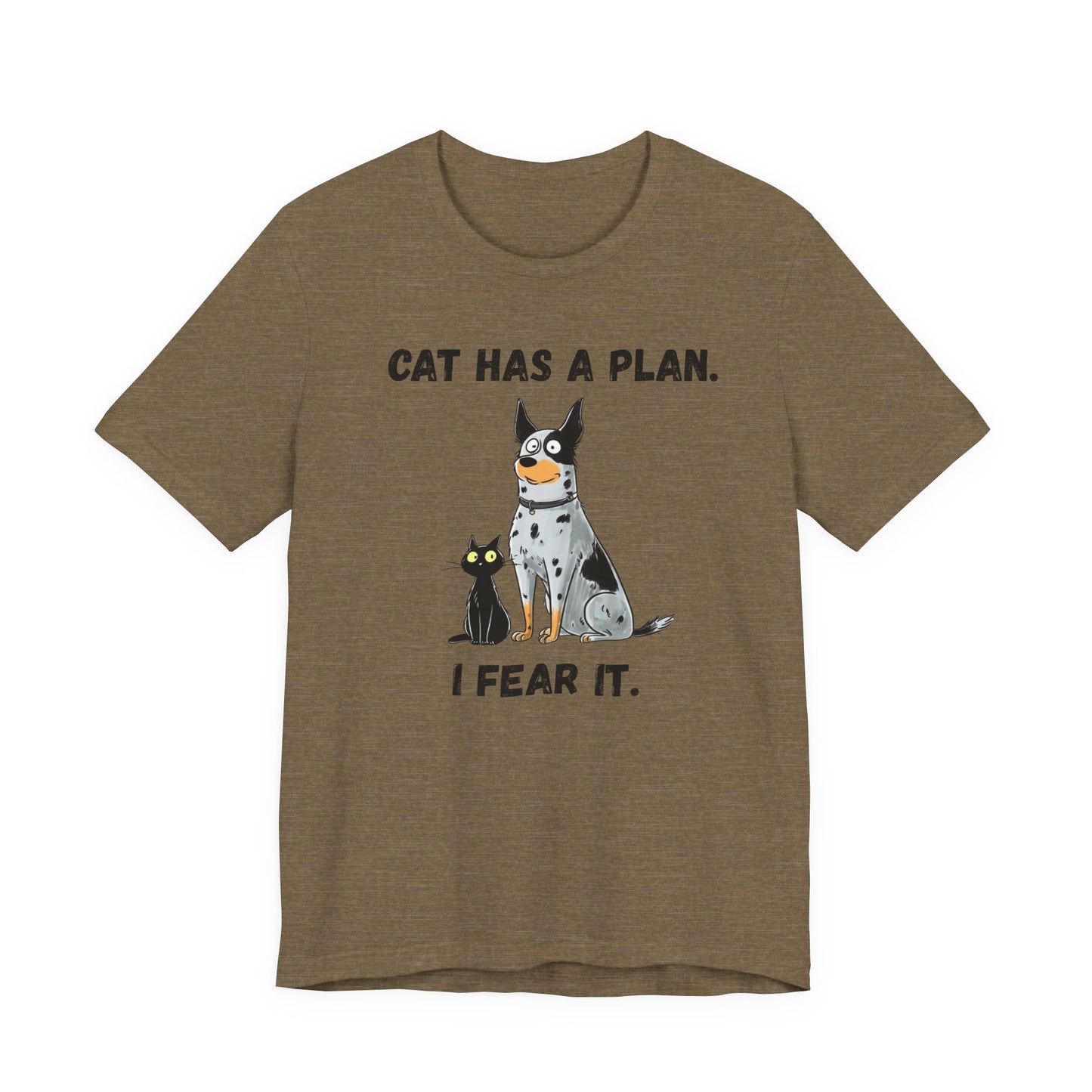 Cat Has a Plan T-Shirt — Funny Cat & Dog Graphic Tee
