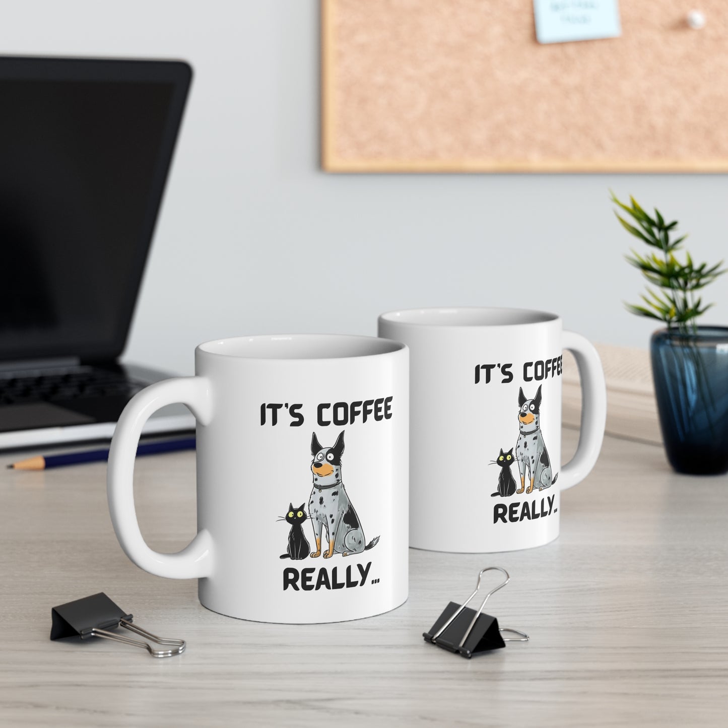 Funny Dog and Cat Mug - It’s Coffee, Really