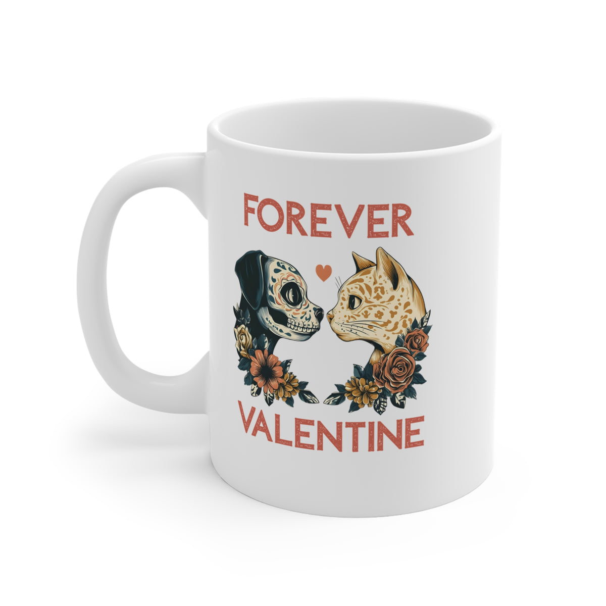 White mug showcasing a Day of the Dead dog and cat illustration with floral accents with the caption 'FOREVER VALENTINE'.