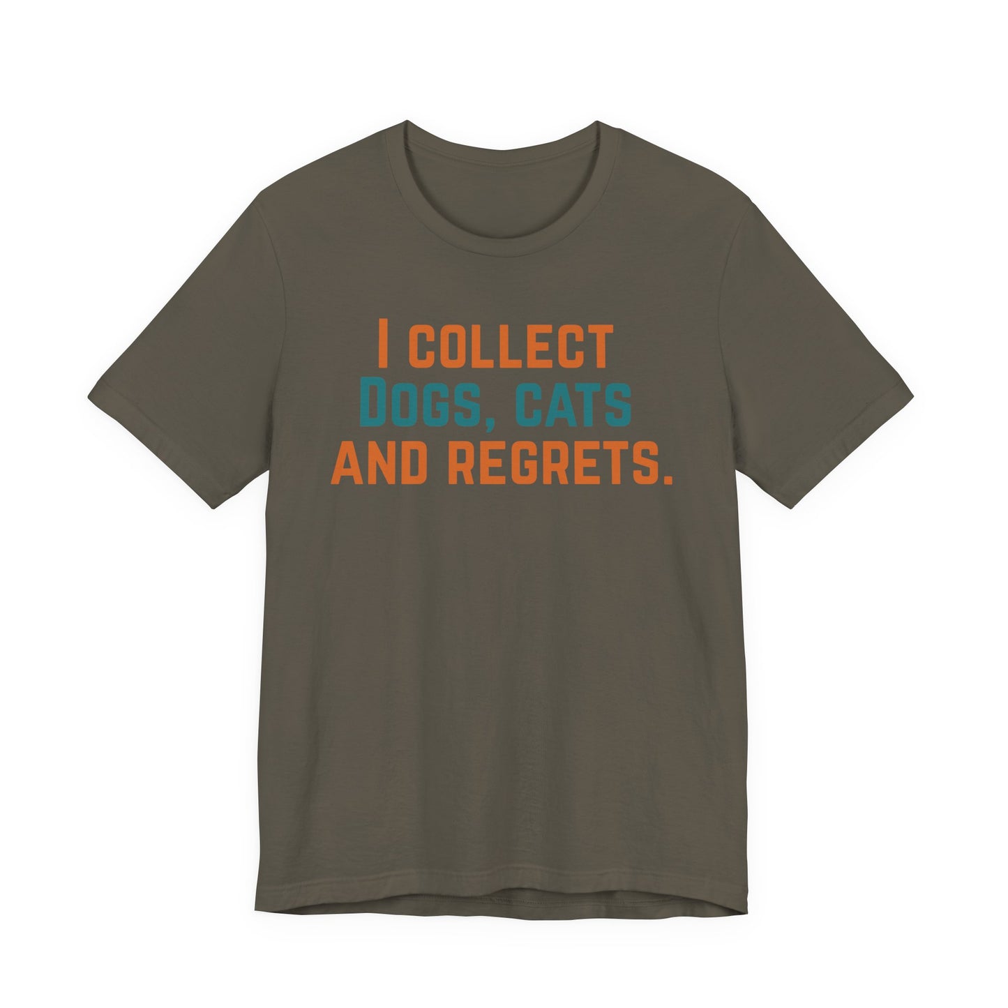 Close-up of I Collect Dogs, Cats and Regrets typography