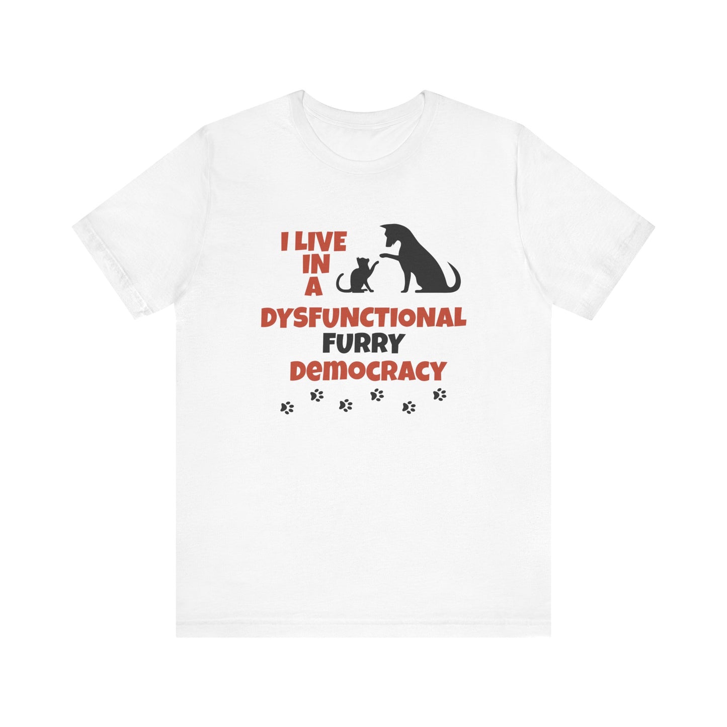 White t-shirt with humorous text and graphics about a 'dysfunctional furry democracy' on a white background.